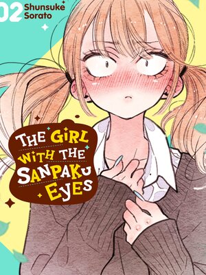 cover image of The Girl with the Sanpaku Eyes, Volume 2